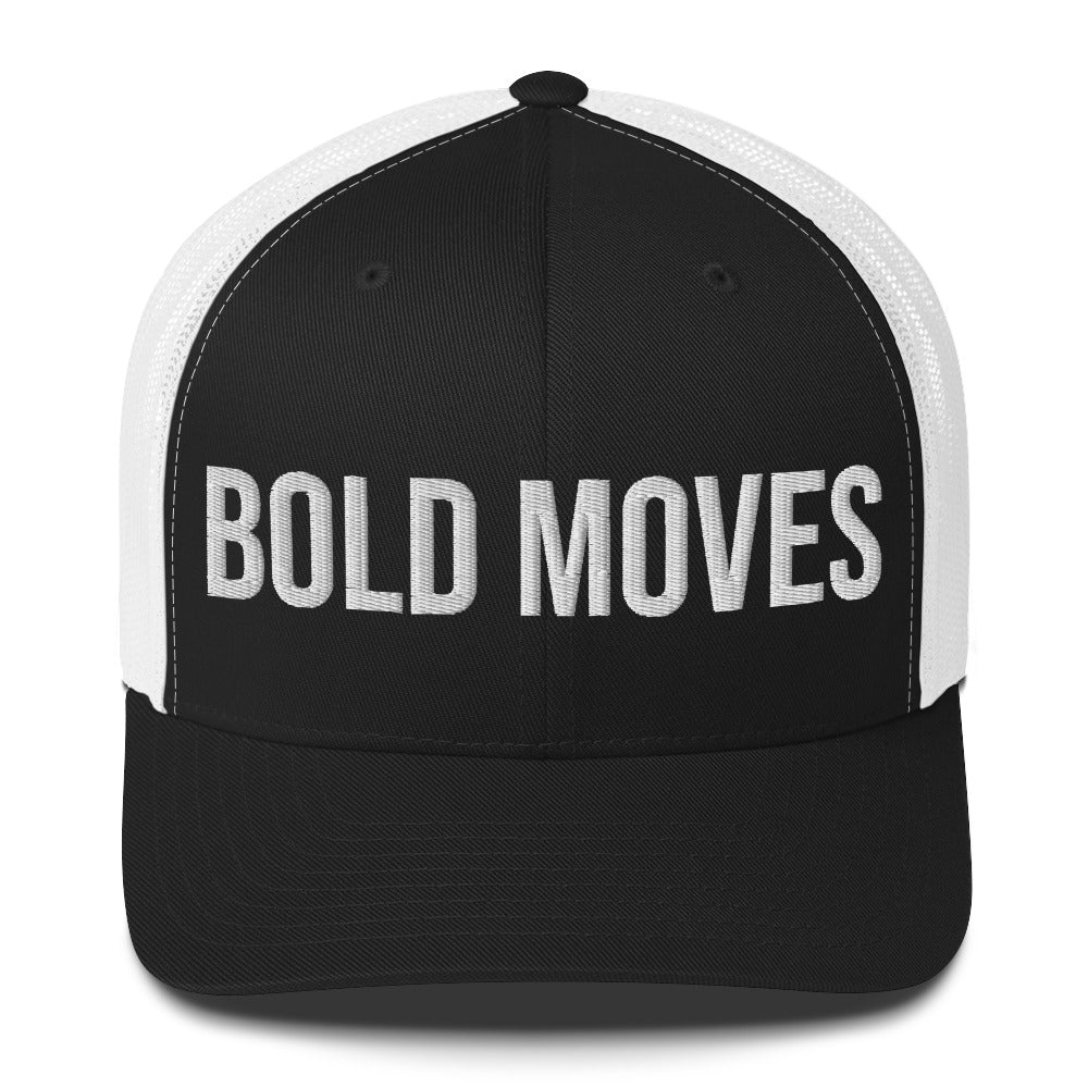 Bold Moves Embroidered Trucker Cap
