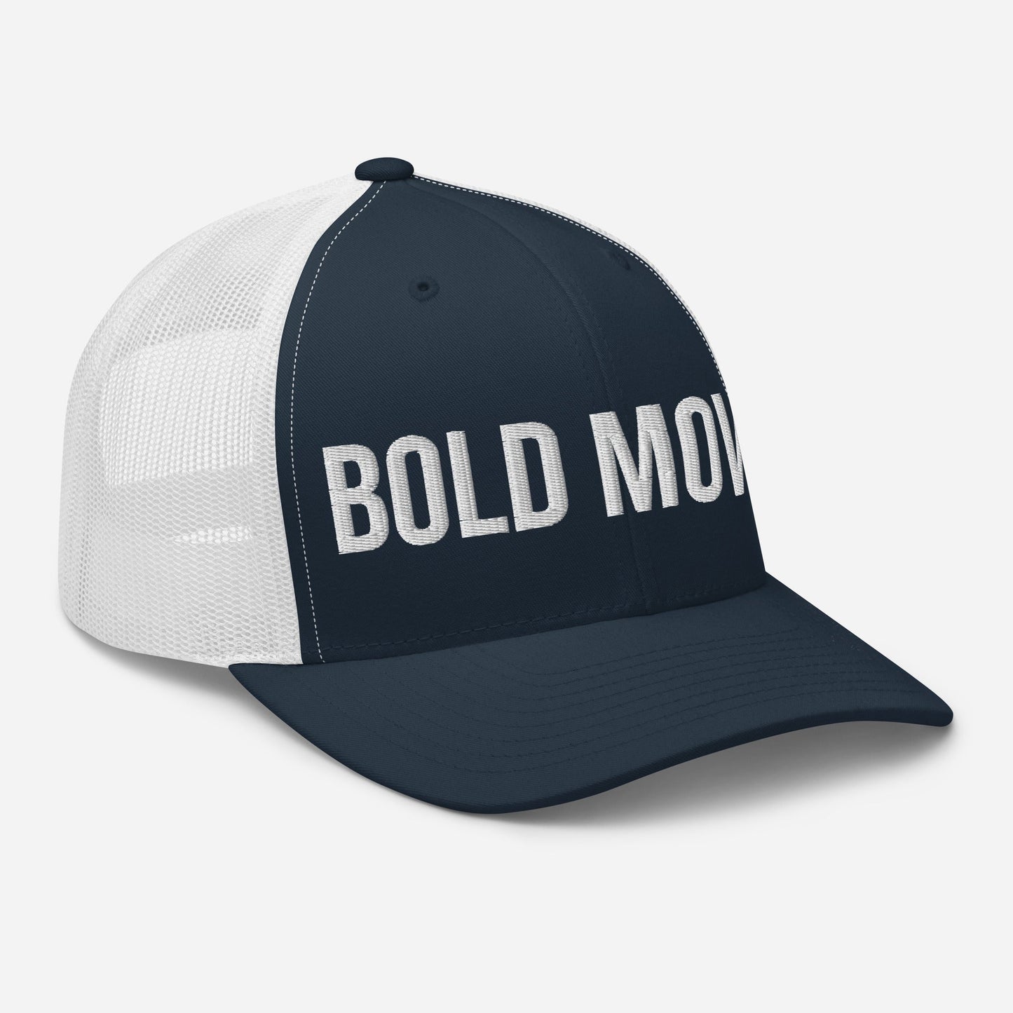 Bold Moves Embroidered Trucker Cap