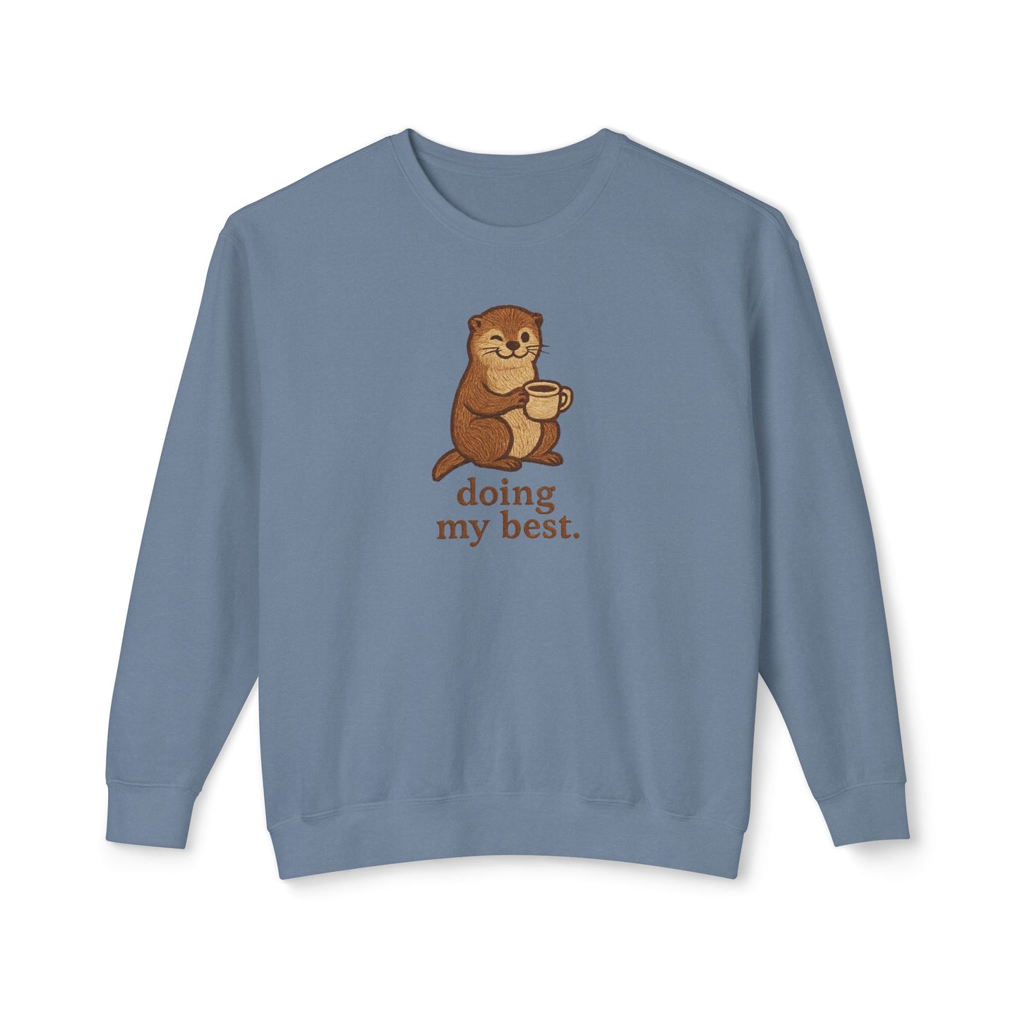 Doing My Best Otter Graphic Sweatshirt Comfort Colors Vintage Wash Crewneck Casual Wear, Best Friend Gift, Fun Everyday Style