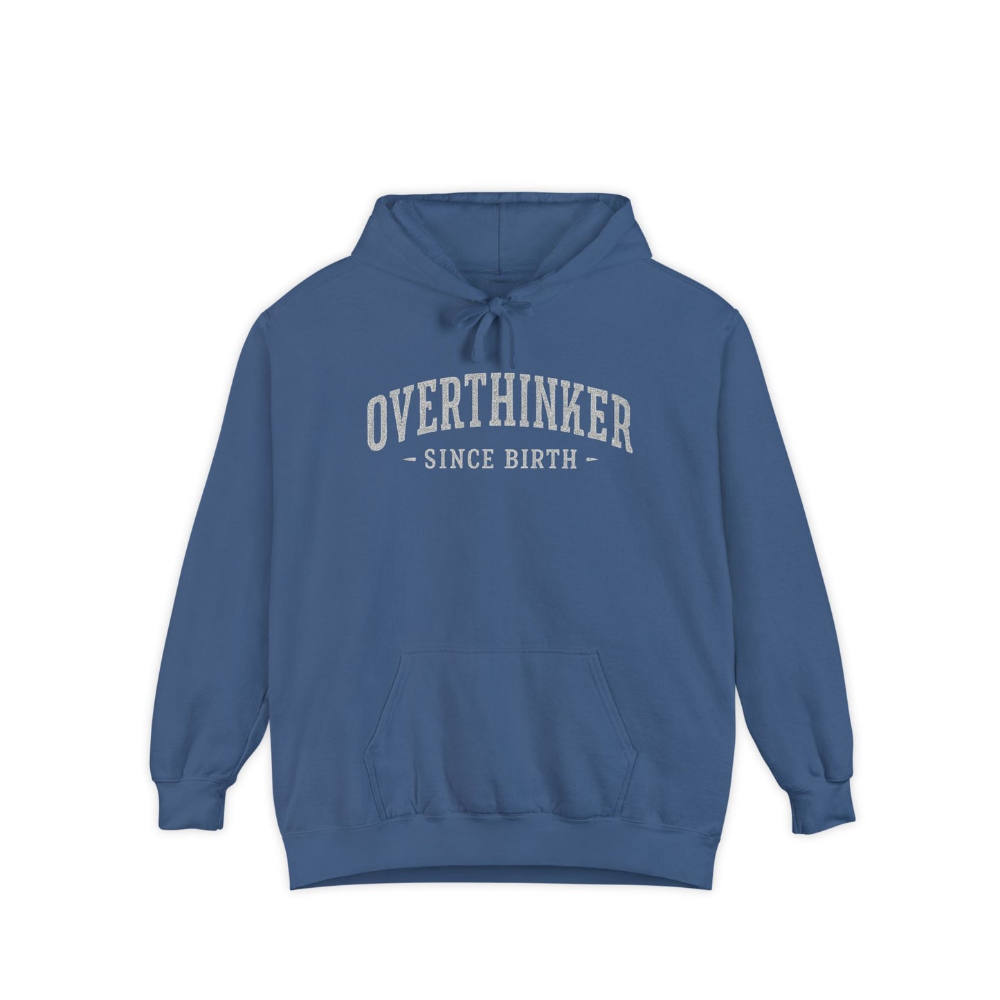 Blue Overthinker Hoodie in Comfort Colors Graphic Design