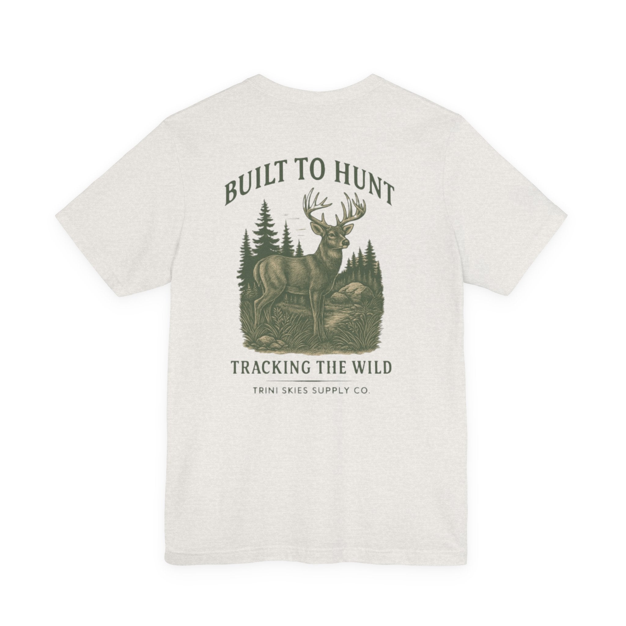 Trini Skies Supply premium hunting shirt with vintage-inspired buck illustration and Built to Hunt text on white tee