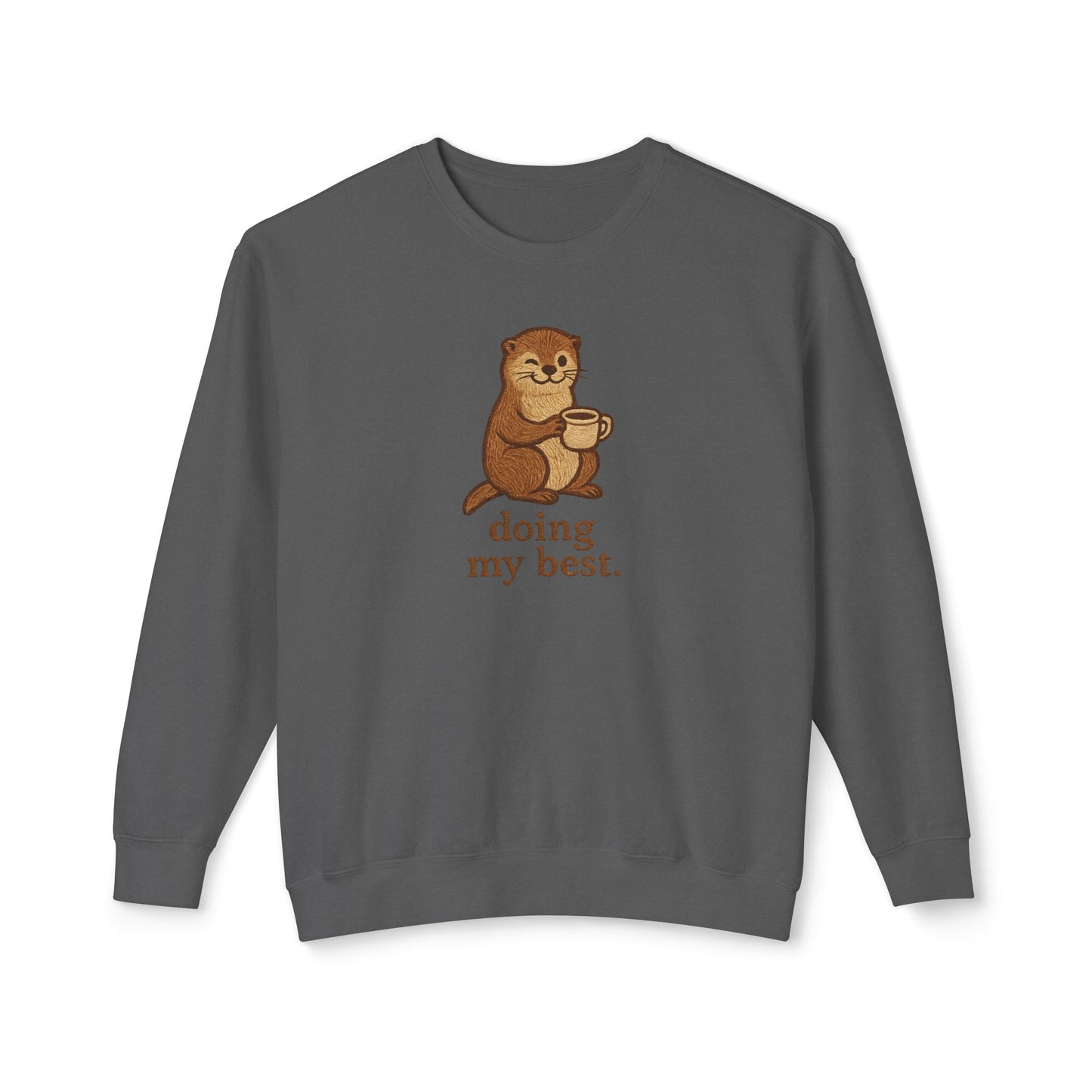 Doing My Best Otter Graphic Sweatshirt Comfort Colors Vintage Wash Crewneck Casual Wear, Best Friend Gift, Fun Everyday Style