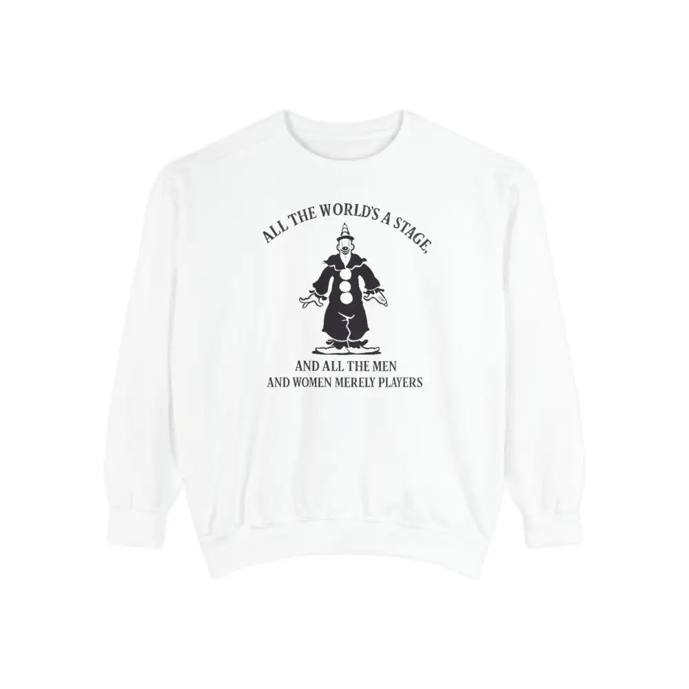 White crewneck Shakespeare quote sweatshirt with black clown graphic for theatre lovers