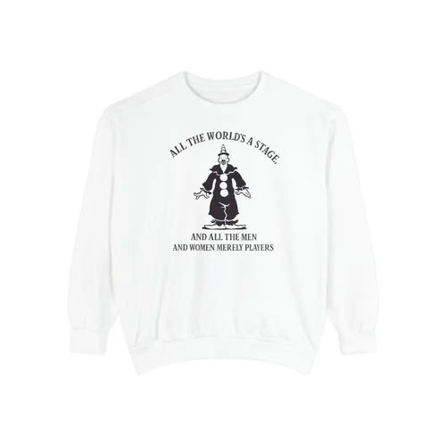 White crewneck Shakespeare quote sweatshirt with black clown graphic for theatre lovers