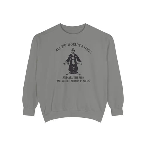 Grey Shakespeare quote sweatshirt with clown illustration for theatre lovers