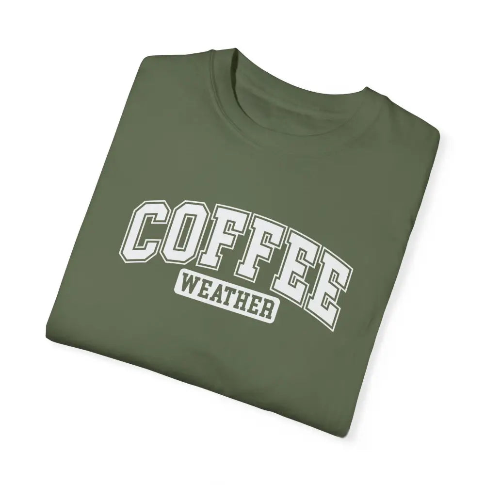 Olive green coffee weather winter-inspired graphic t-shirt