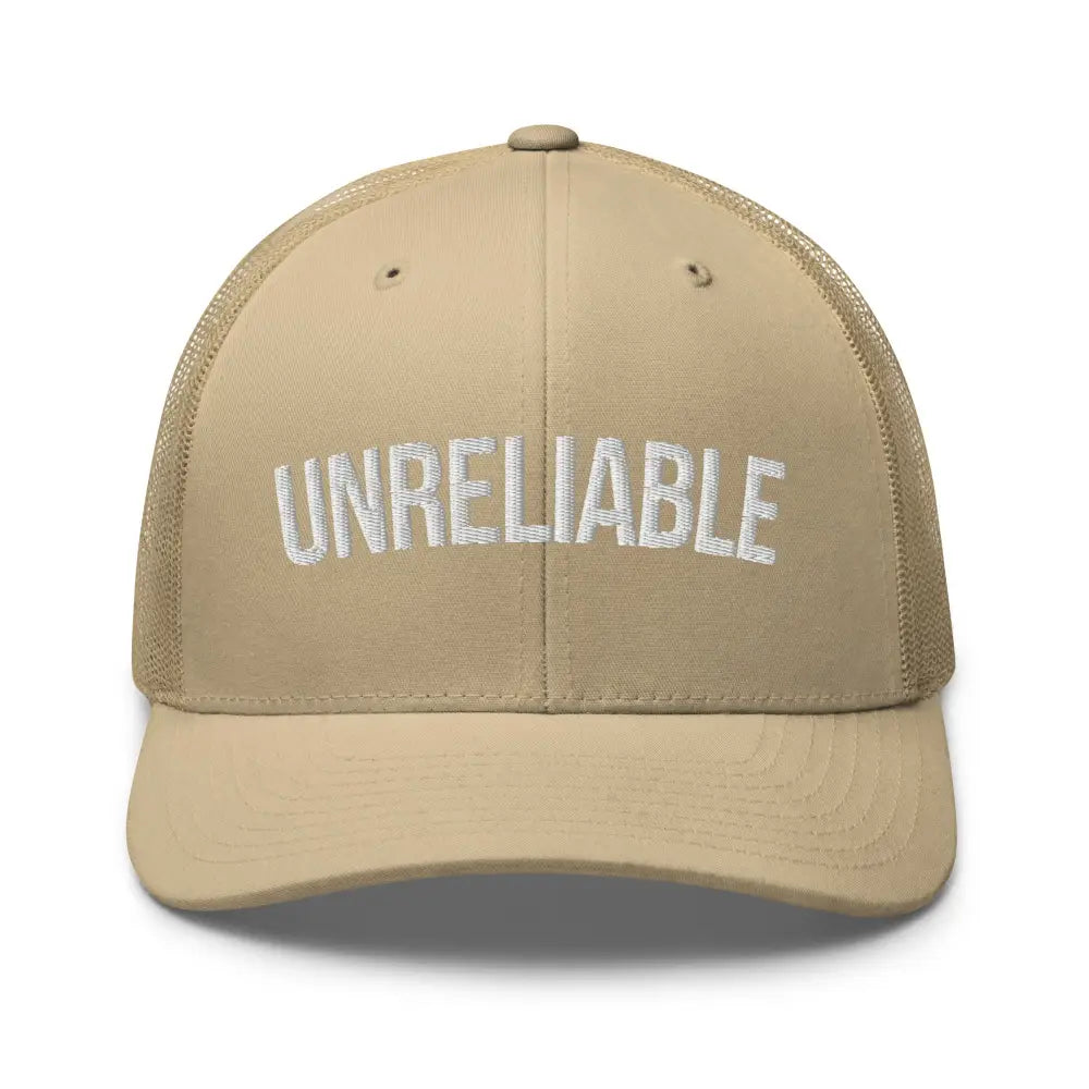 Tan Unreliable Embroidered Trucker Hat Adjustable Snapback