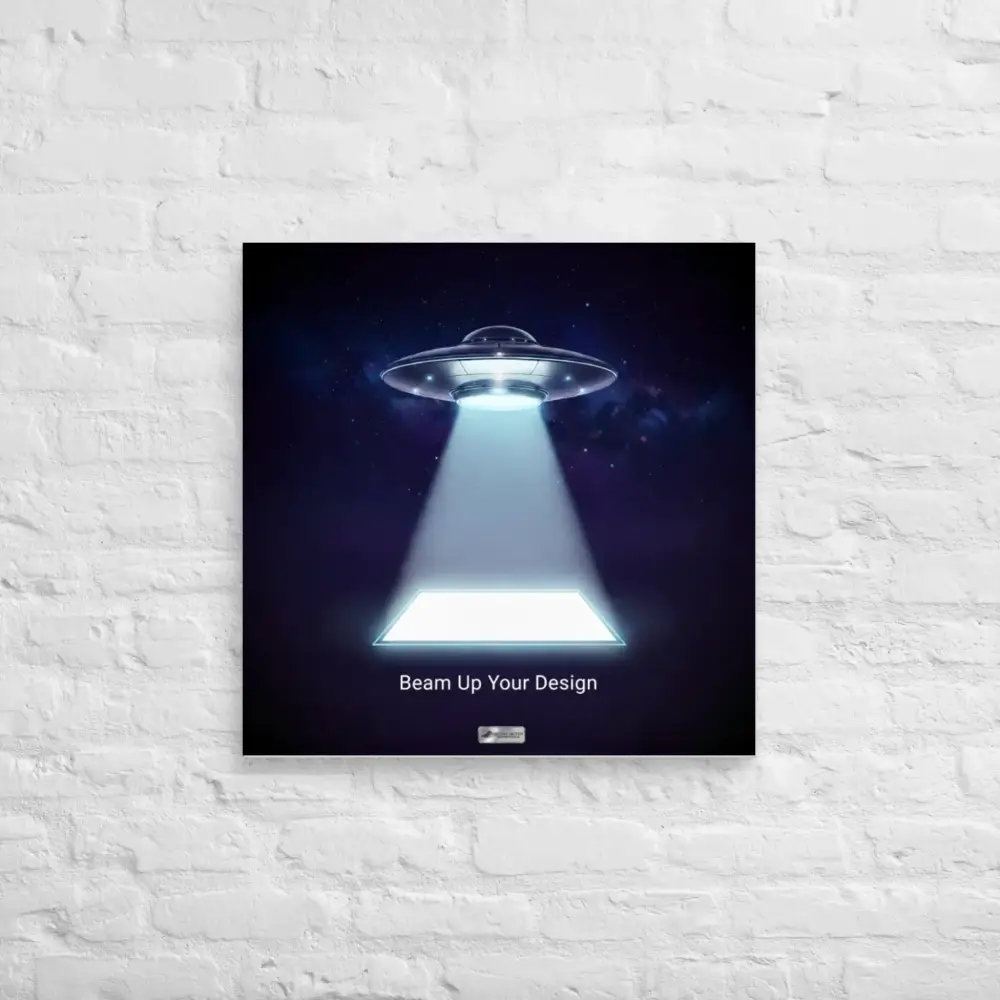 Custom square image poster featuring UFO beaming light with Beam Up Your Design text