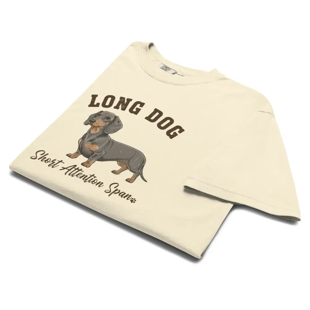 Cream dachshund t-shirt with long dog short attention span graphic