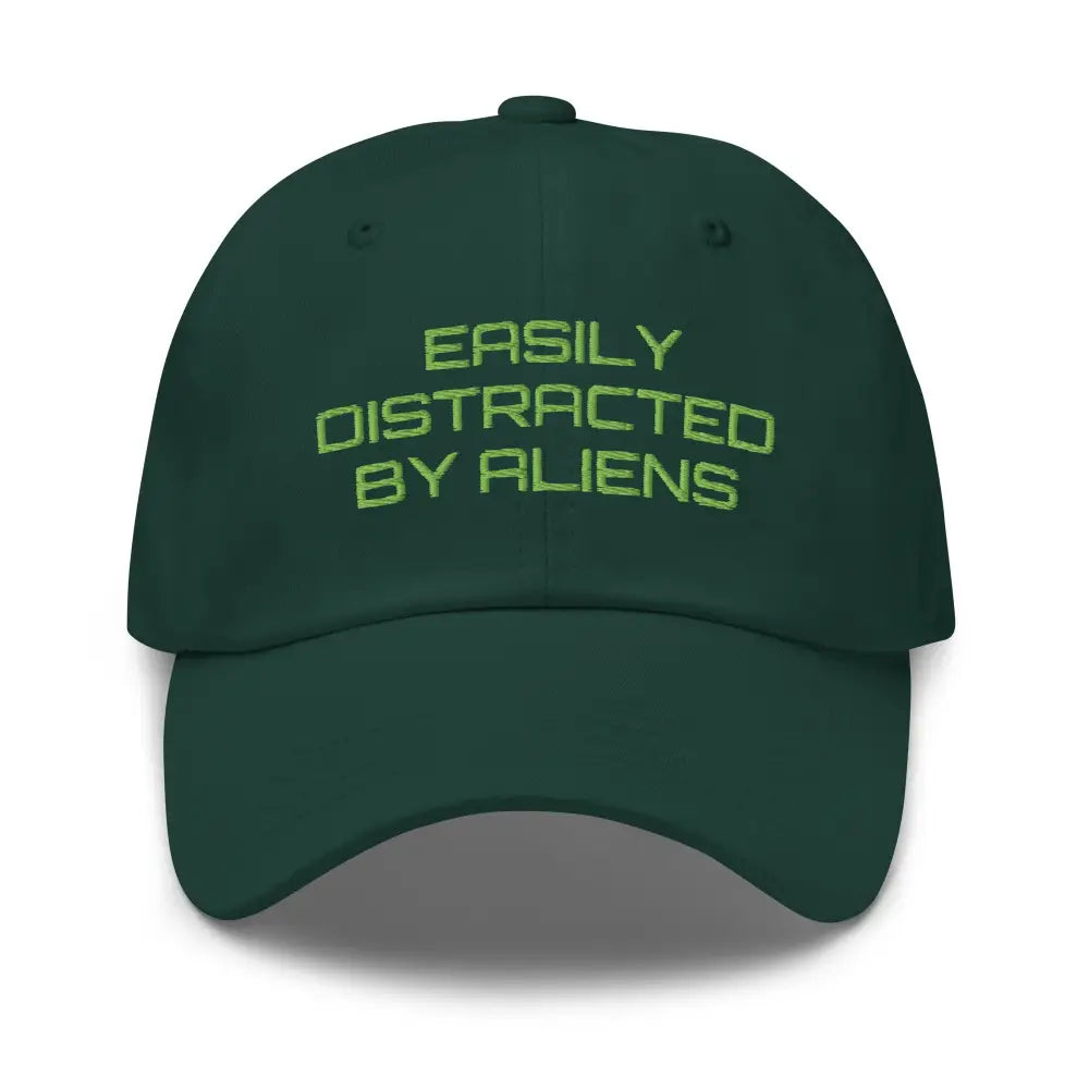 Dark green Trini Skies alien dad hat with easily distracted embroidery