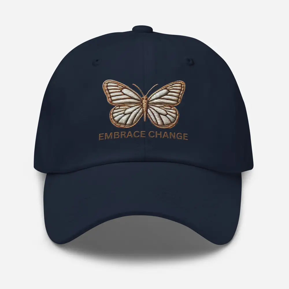 Dark blue butterfly embrace change dad hat with embroidered text