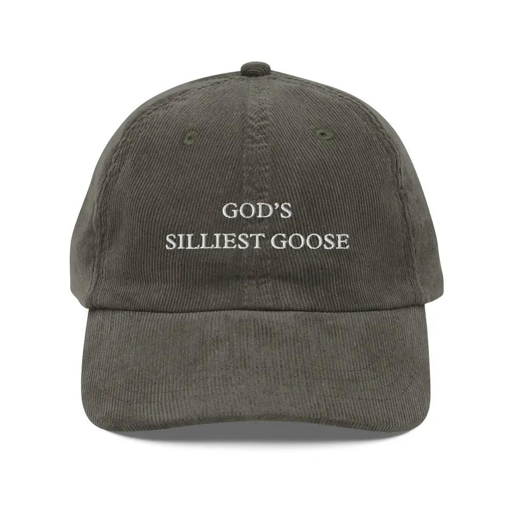Silliest Goose Embroidered Olive Green Corduroy Baseball Cap