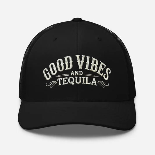 Good Vibes and Tequila Embroidered Trucker Cap: Classic Mesh Back Adjustable Fit Party Hat Great - Black - Hats black