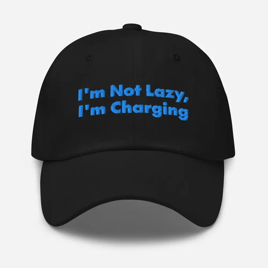 I’m Not Lazy Charging Dad Hat - Unisex Retro Cap Embroidered - Black - Hats black baseball cap blue embroidered 1