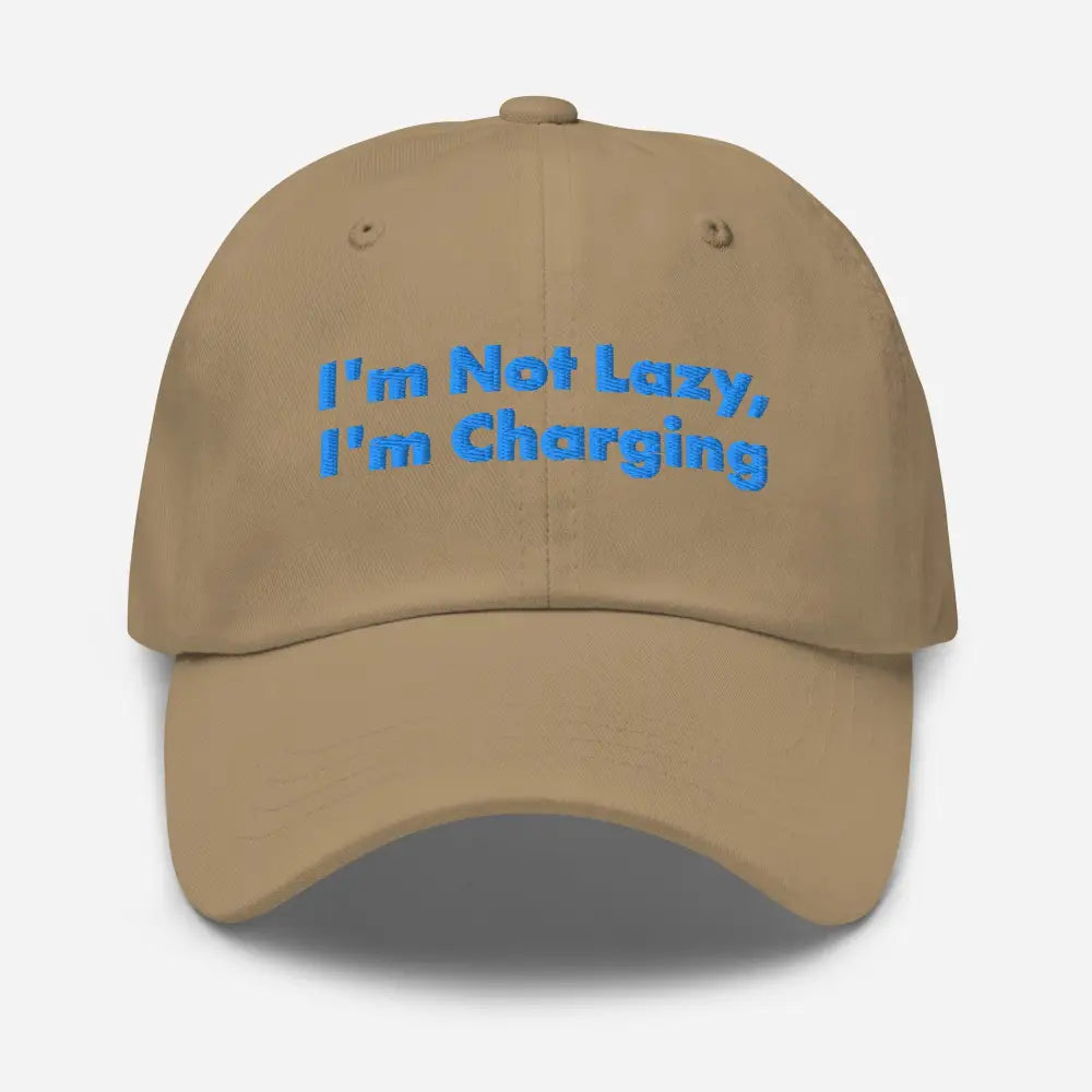 Tan baseball cap with Im Not Lazy Im Charging embroidered text