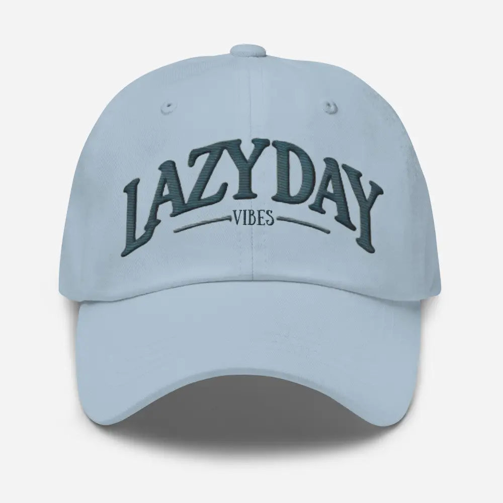 Light blue Lazy Day Vibes embroidered dad hat in chino cotton twill fabric