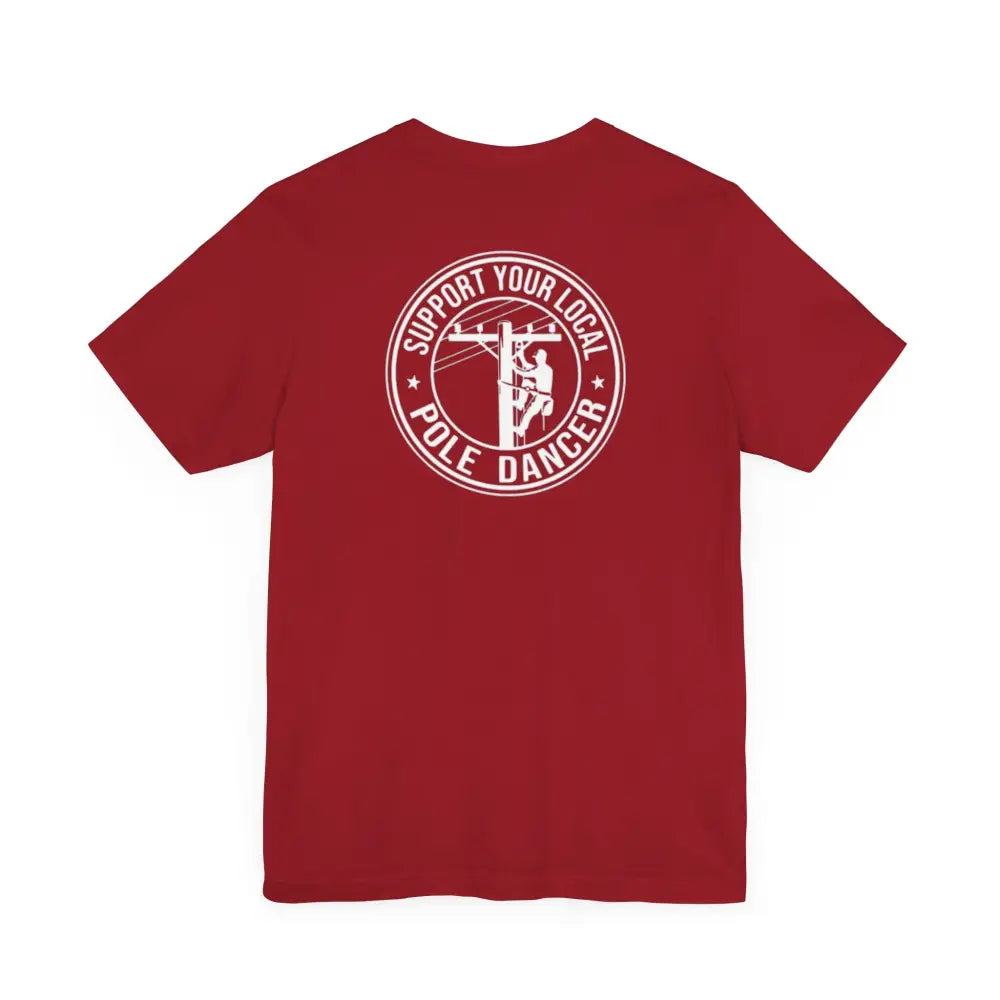 Red short-sleeved t-shirt with Support Your Local Pole Dancer graphic