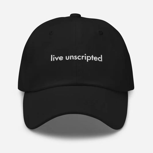 Live Unscripted Dad Hat - Unisex Vintage Adjustable Cap Embroidered - Black - Hats black baseball cap white embroidered