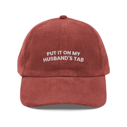 Put It on My Husband’s Tab Embroidered Corduroy Cap - Burgundy - Hats corduroy baseball cap embroidered text 1