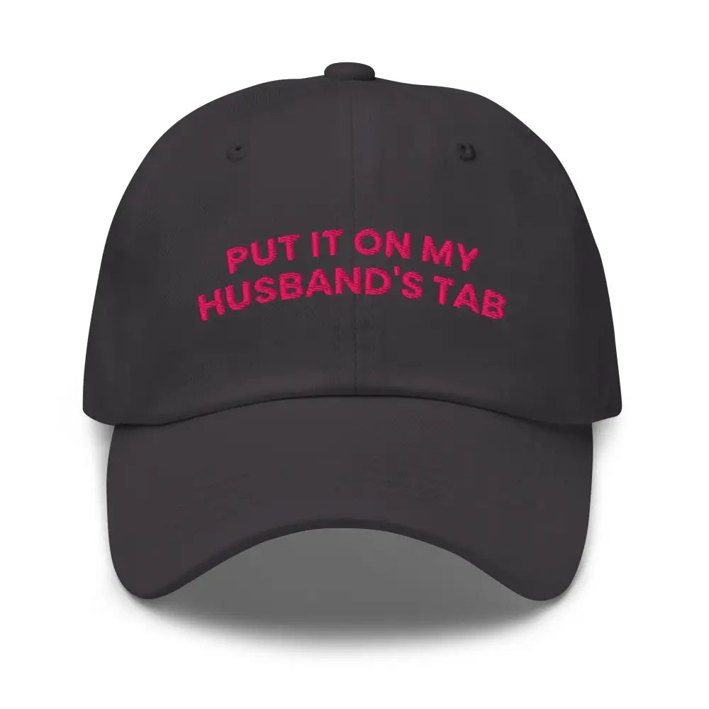 Dark grey embroidered dad hat with pink text