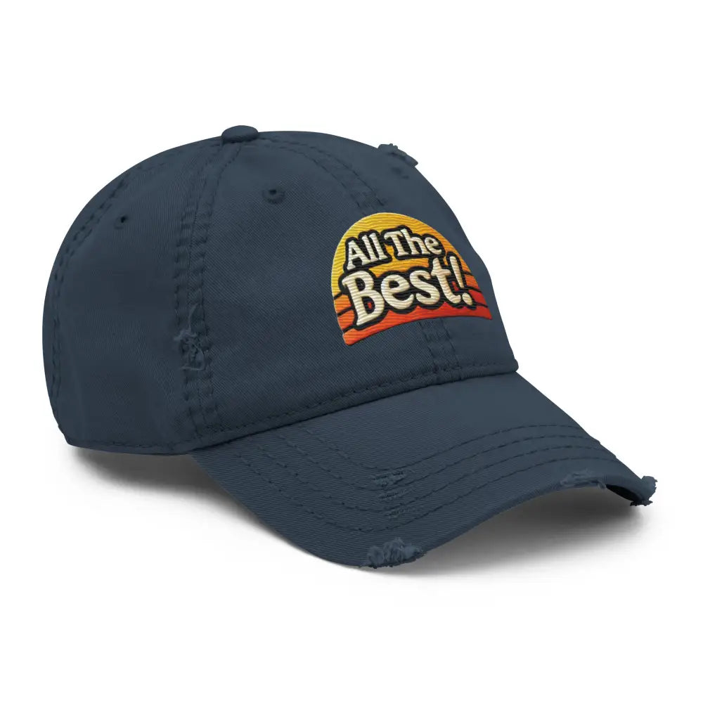Distressed navy blue dad hat with All The Best embroidered graphic by Trini Skies