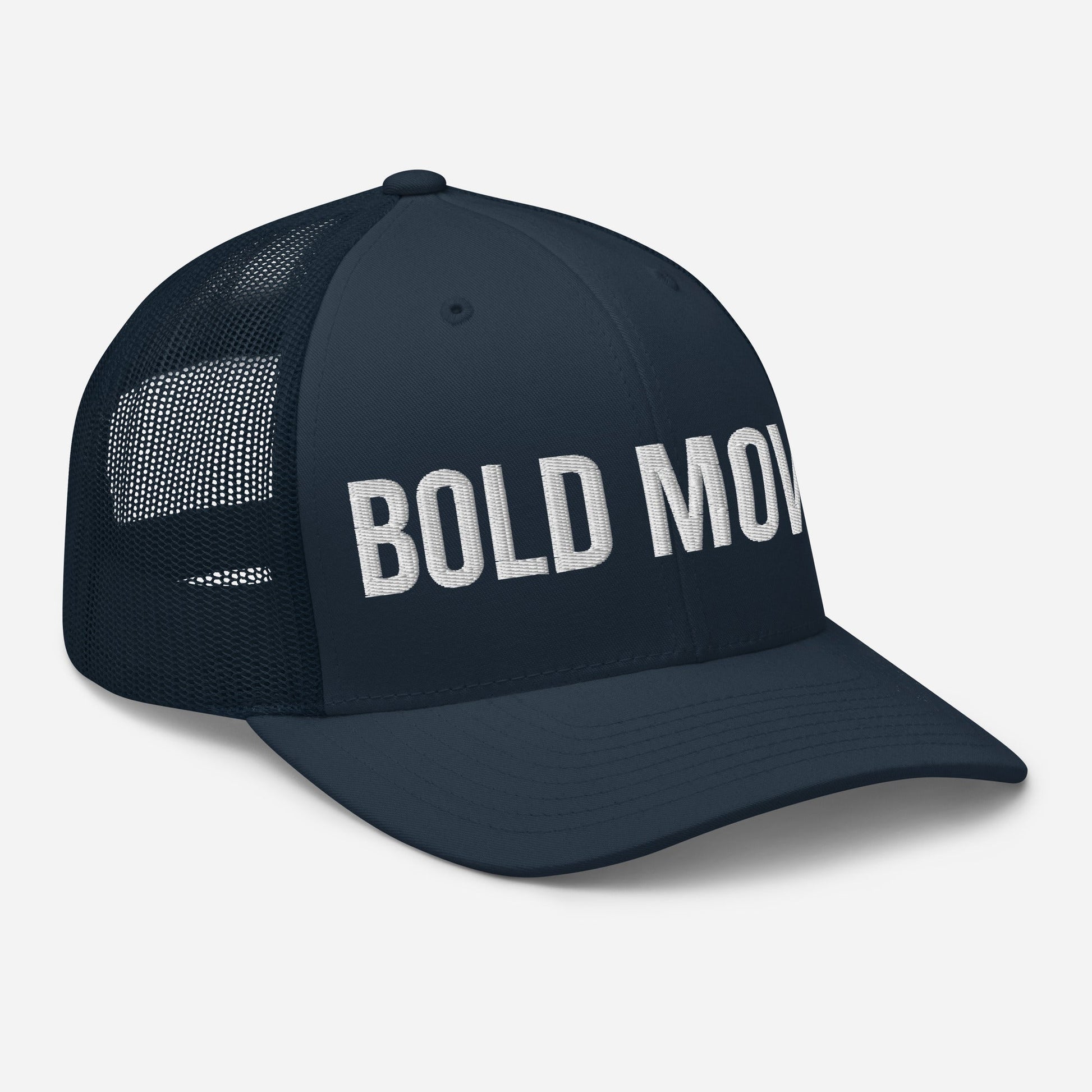 Bold Moves Embroidered Trucker Cap