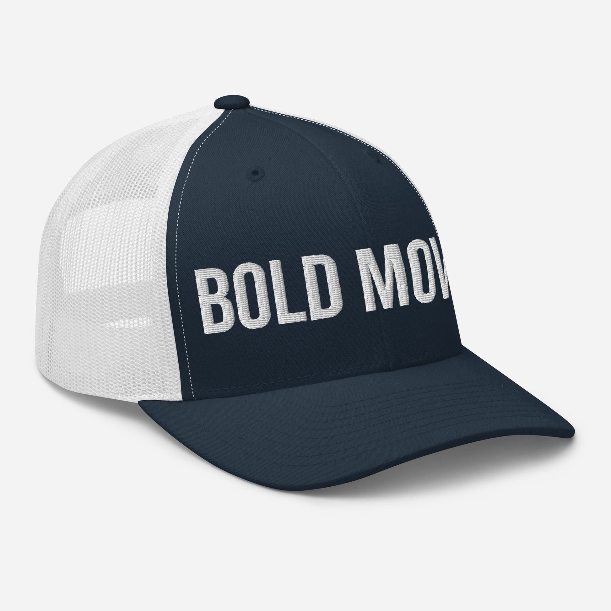 Bold Moves Embroidered Trucker Cap
