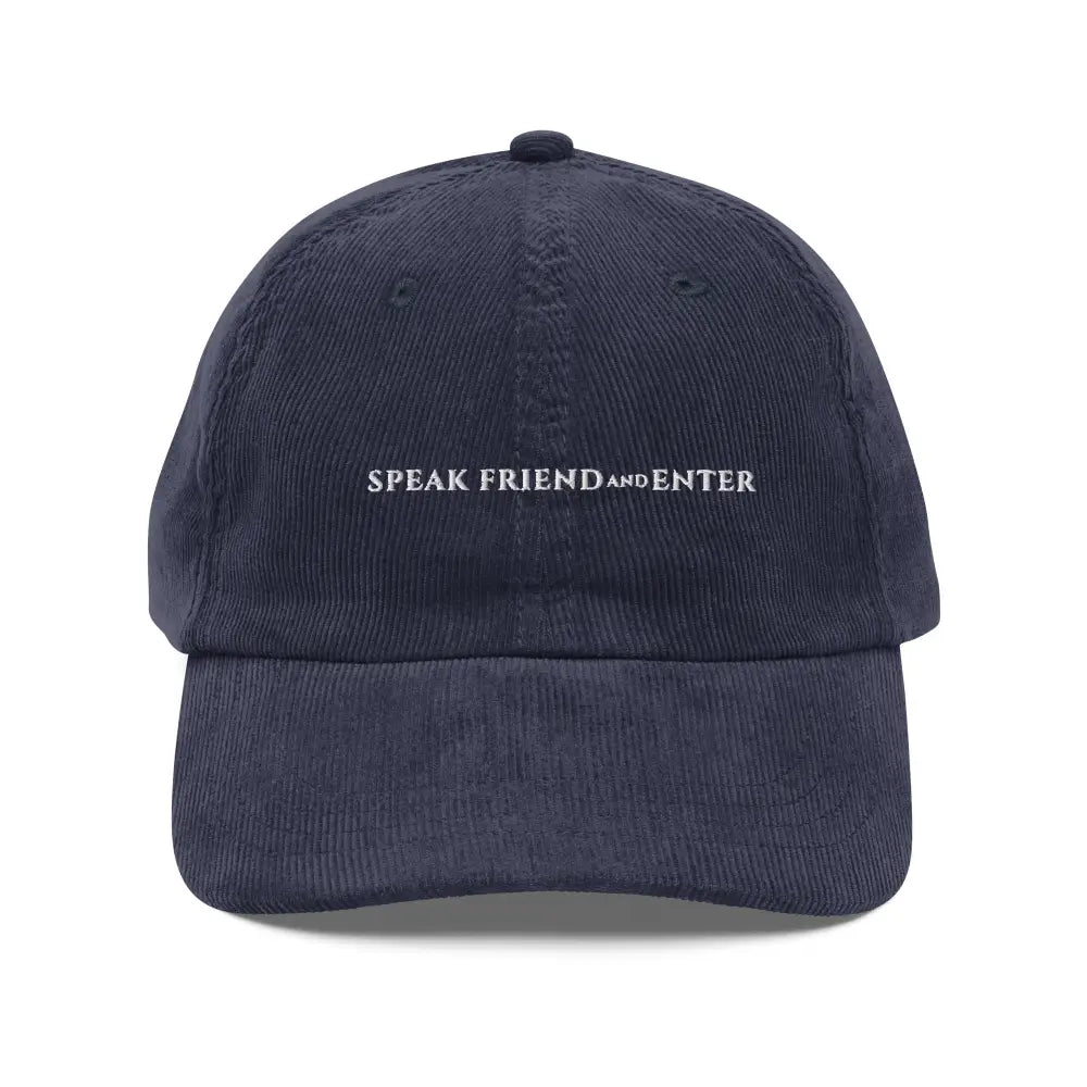 Navy blue vintage corduroy cap with Speak Friend and Enter embroidered text