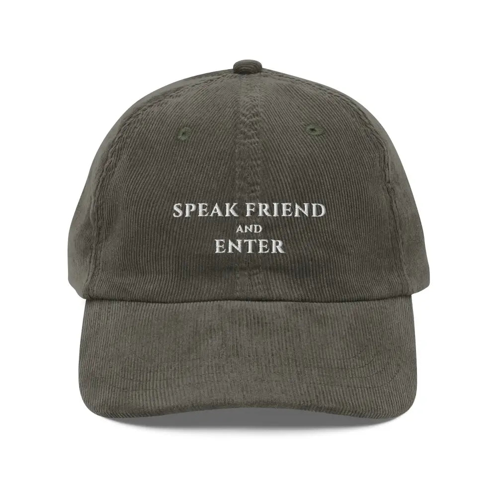 Olive green vintage corduroy cap with Speak Friend and Enter embroidered front by Trini Skies