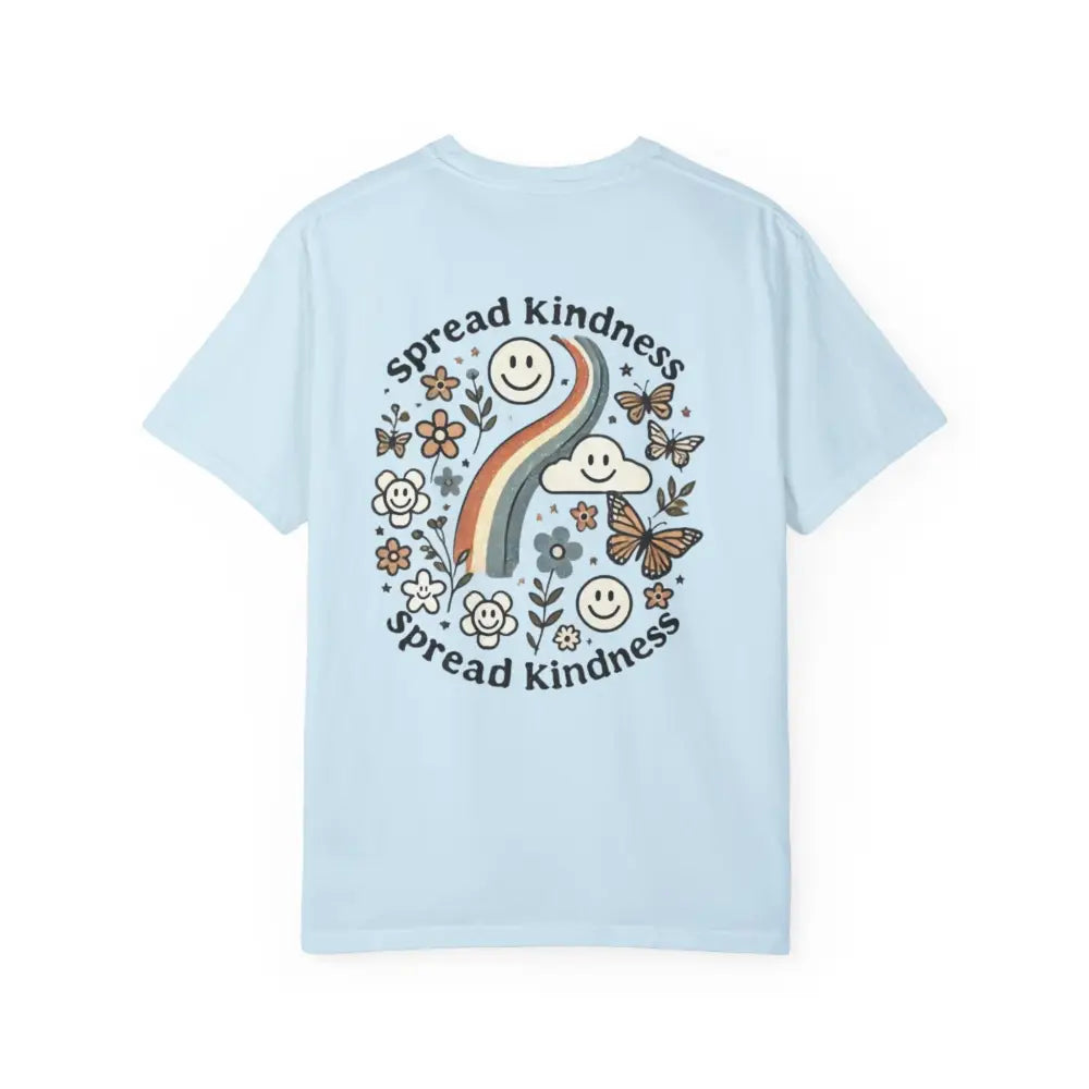 Light blue Spread Kindness Comfort graphic tee with colorful back design on cotton garment dyed shirt