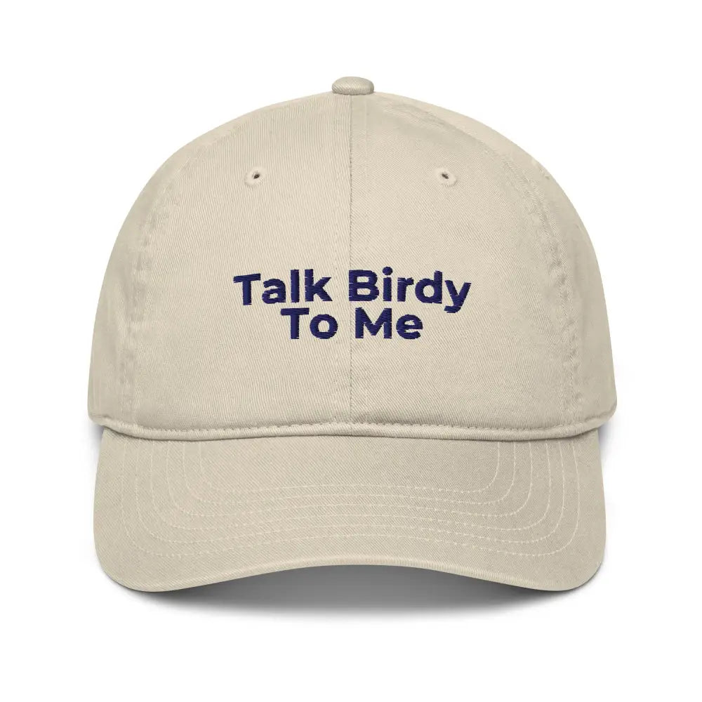 Talk Birdy to Me embroidered organic cotton dad hat by Trini Skies