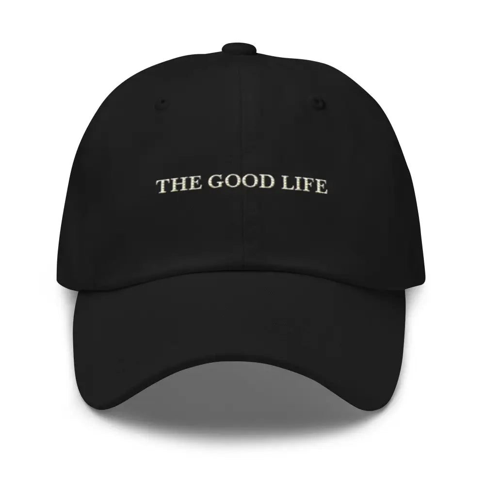 Trini Skies embroidered dad hat in black with The Good Life text