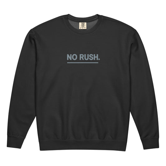 Black No Rush Embroidered Comfort Colors Unisex Sweatshirt