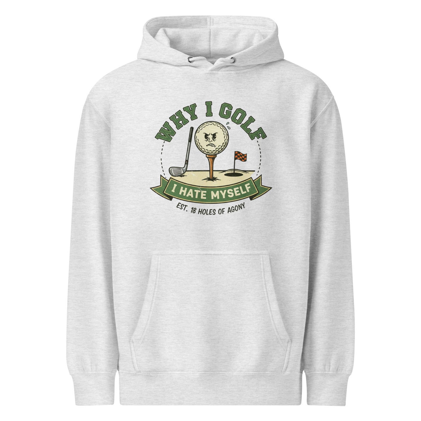 White golf hoodie with grumpy face graphic and humor text