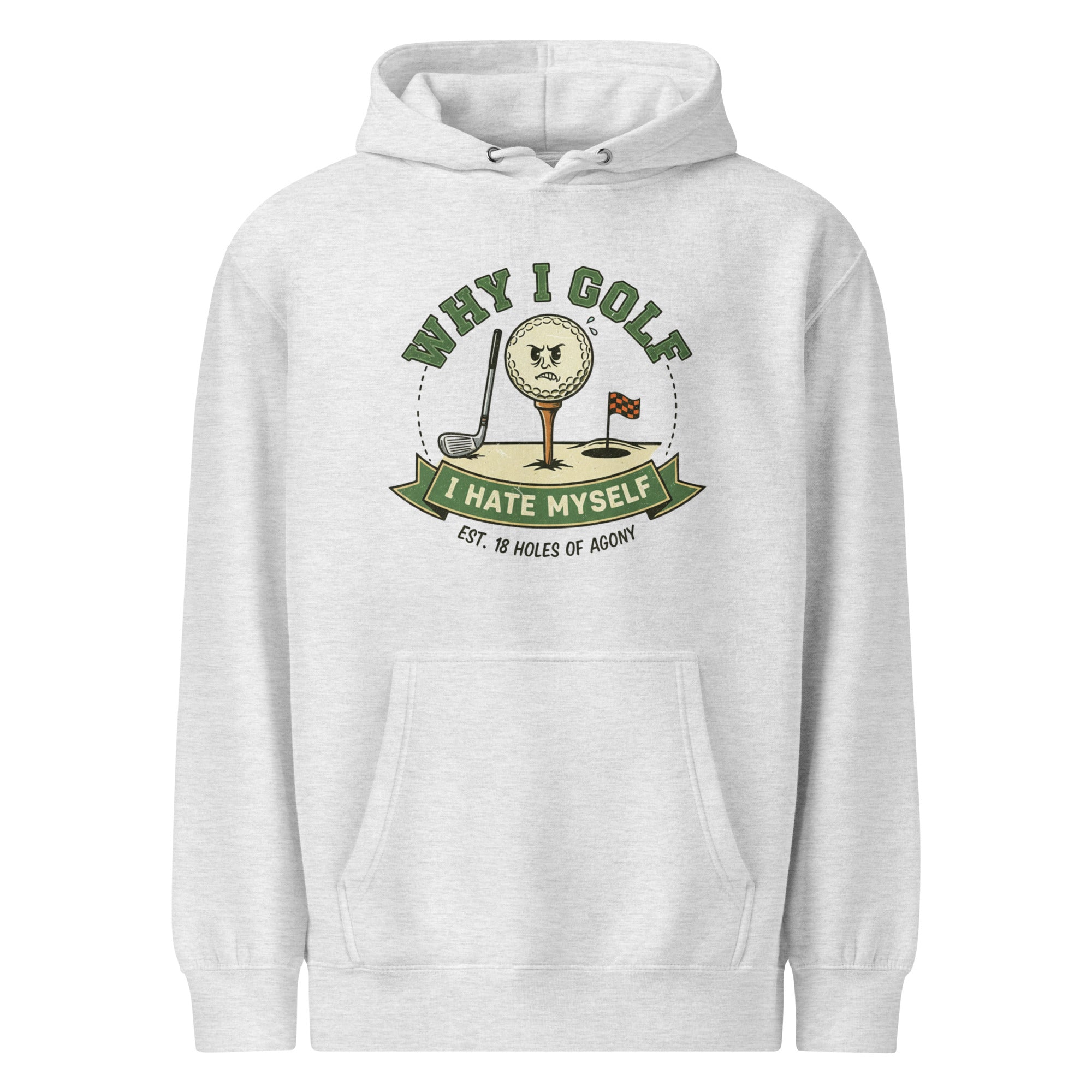 White golf hoodie with grumpy face graphic and humor text
