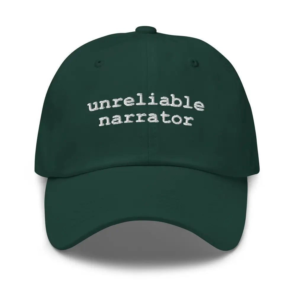 Unreliable Narrator embroidered cotton baseball cap in dark green