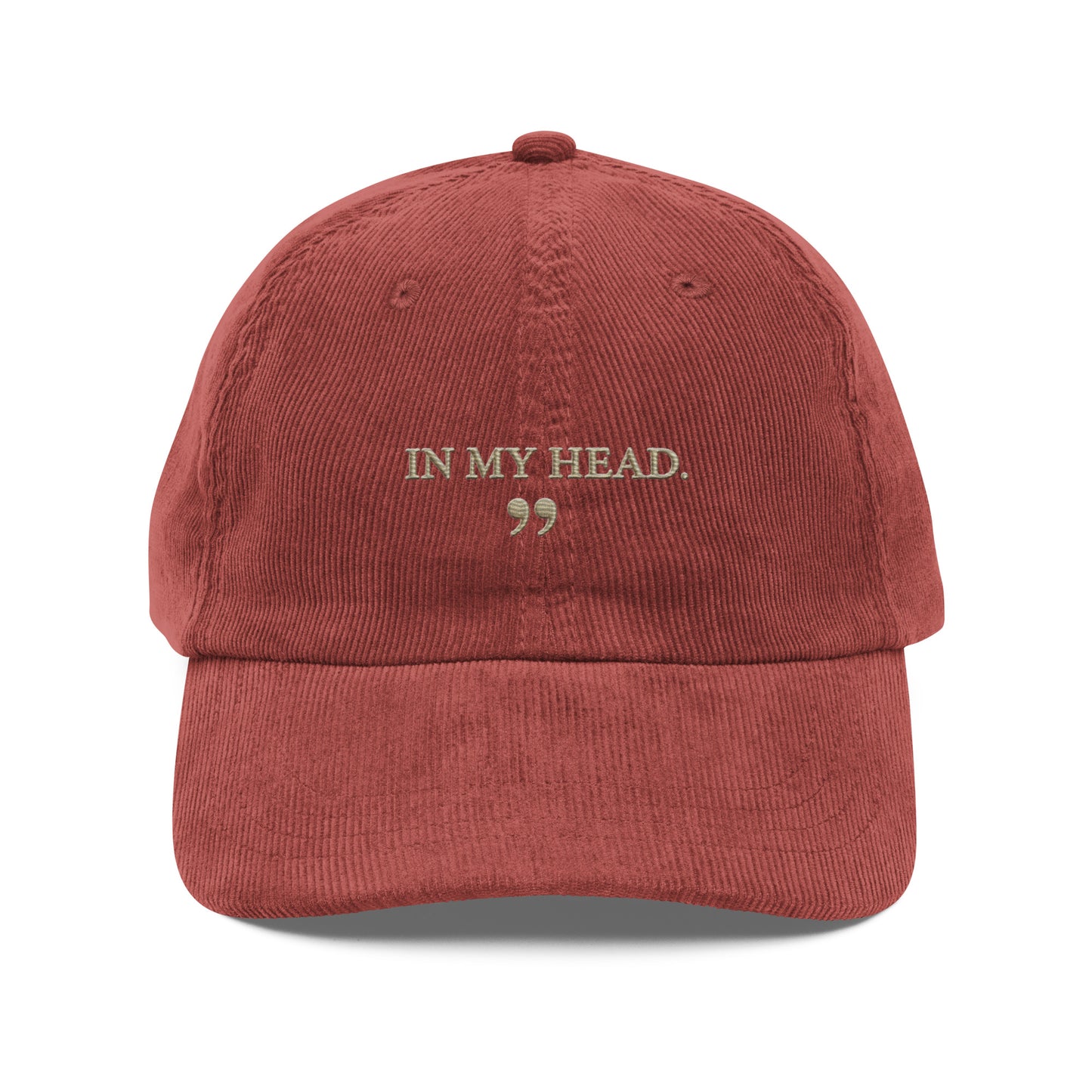 Maroon IN MY HEAD corduroy dad hat with gold embroidery