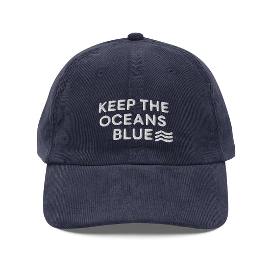 Embroidered 'Keep The Ocean Blue' Corduroy Cap – Protect Marine Life Reduce Ocean Pollution