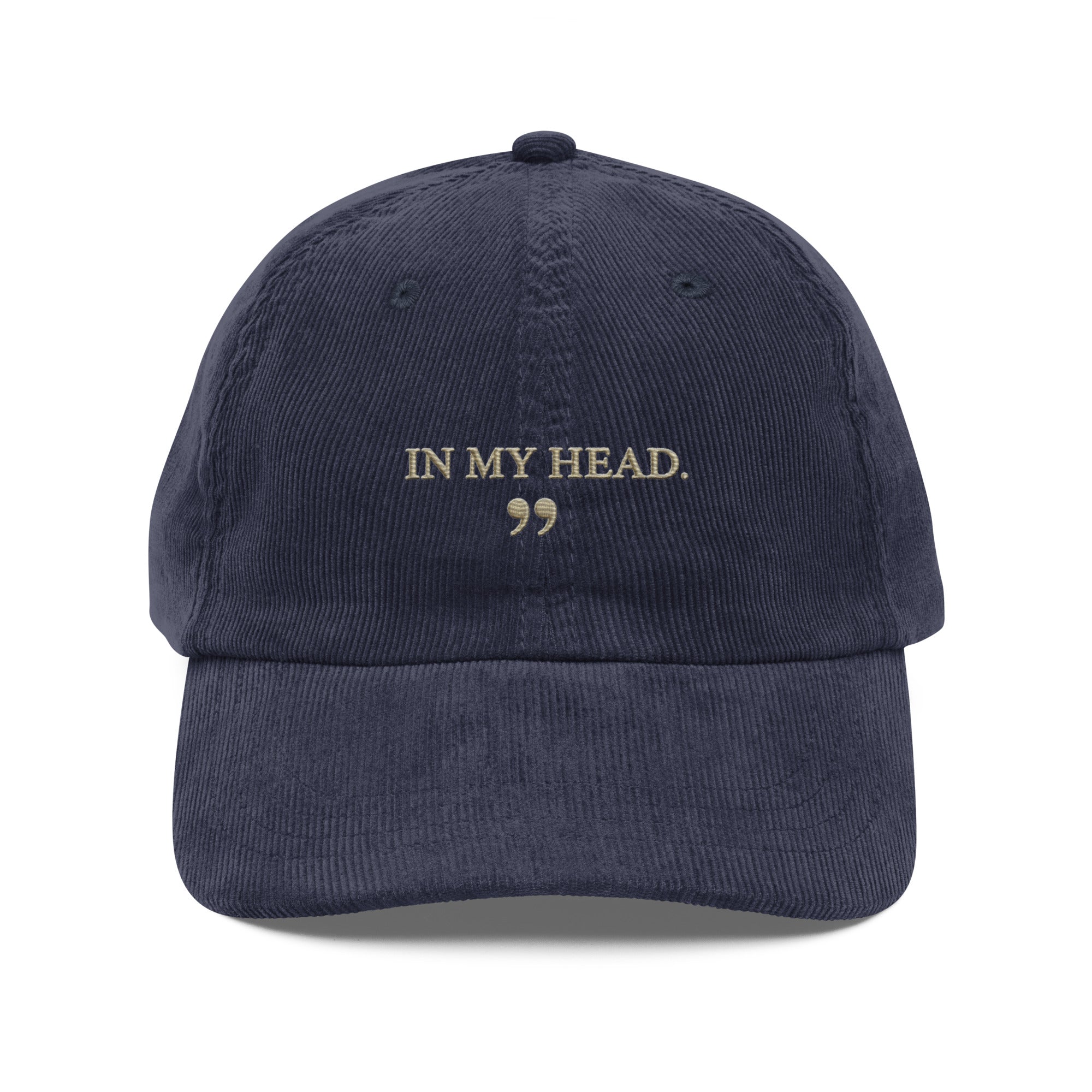 Navy blue corduroy dad hat with gold In My Head embroidery
