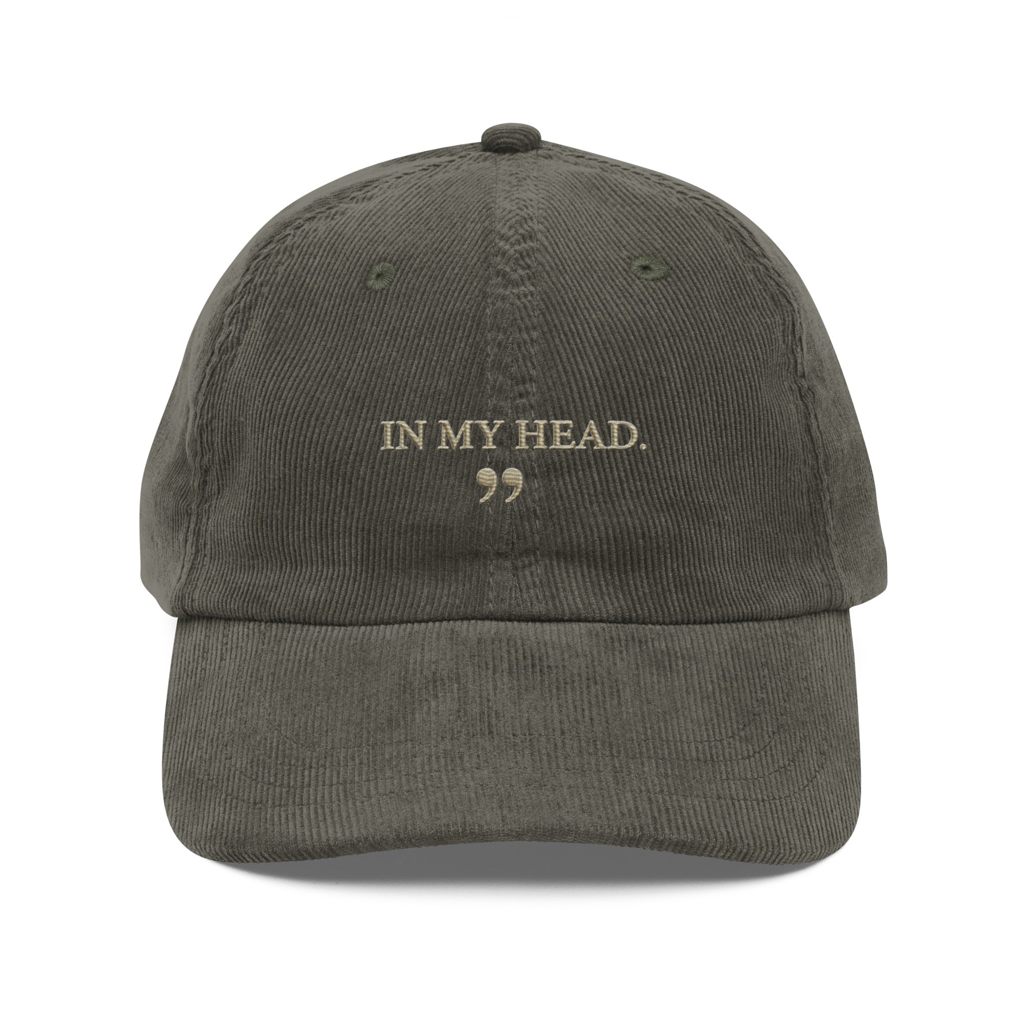 Olive green corduroy dad hat with In My Head embroidery