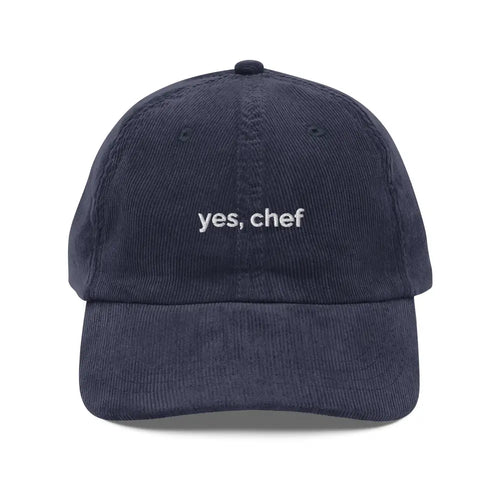 Navy blue embroidered corduroy cap with Yes Chef text